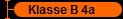 Klasse B 4a