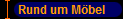 Rund um M�bel